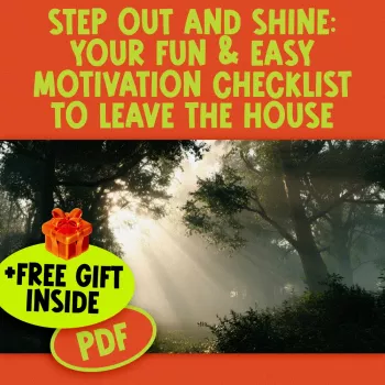 Step Out & Shine: 10-Minute Checklist to Leave the House